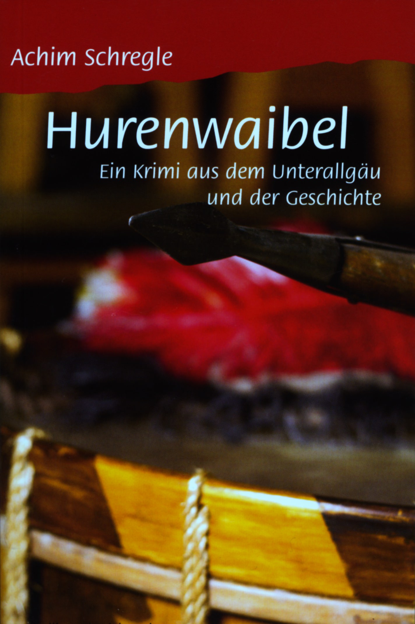 Schregele Achim - Hurenwaibel