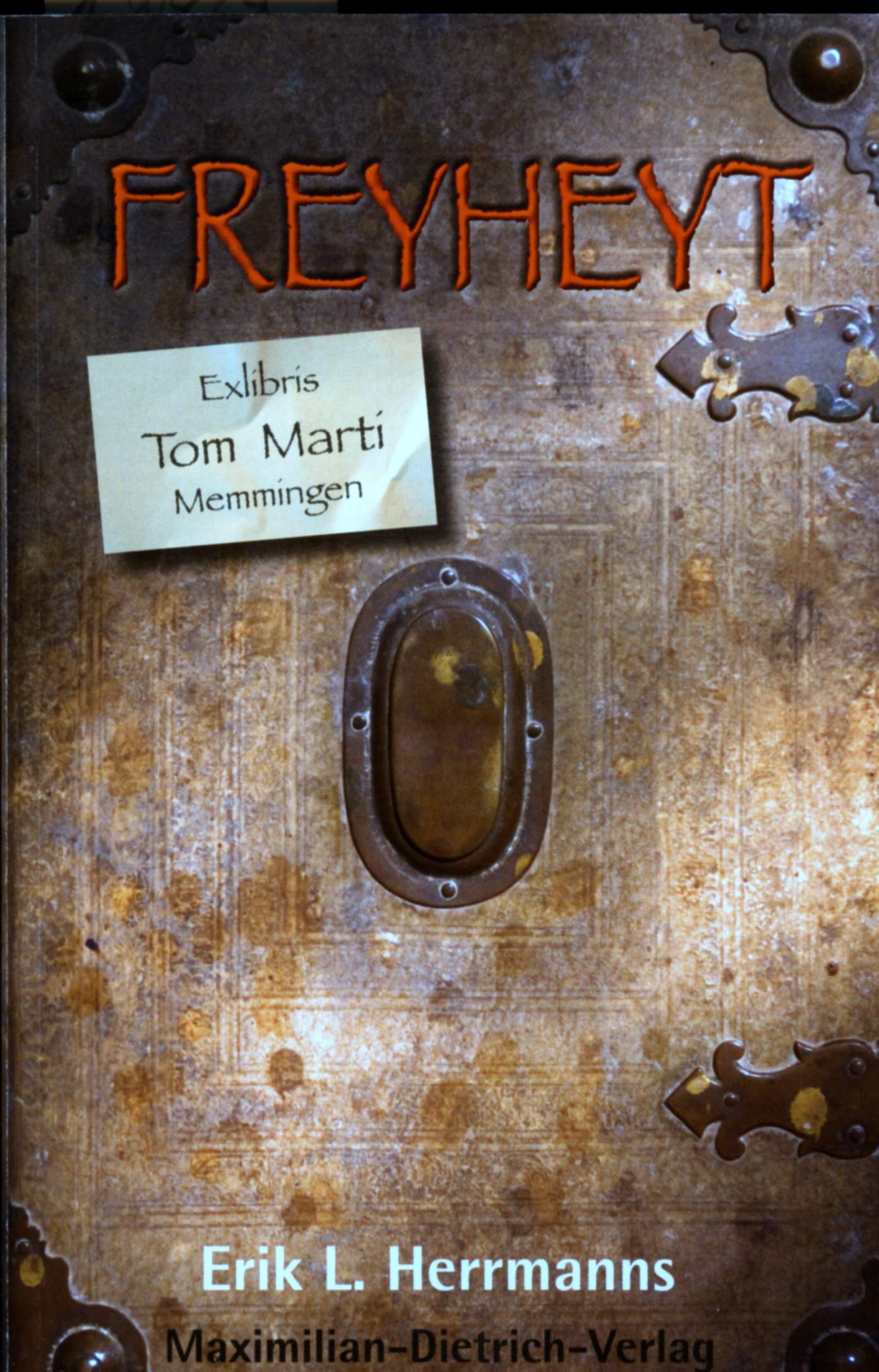 Herrmanns, Erik L. - Freyheyt