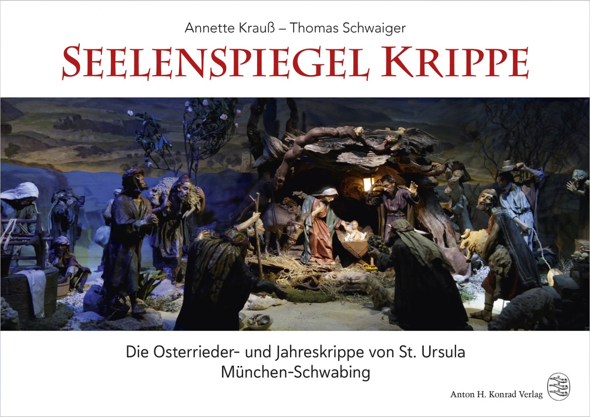 Krauß Annette, Schwaiger Thomas - Seelenspiegel Krippe