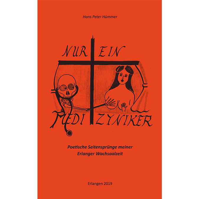 Hümmer Hans Peter - Nur ein Medizyniker