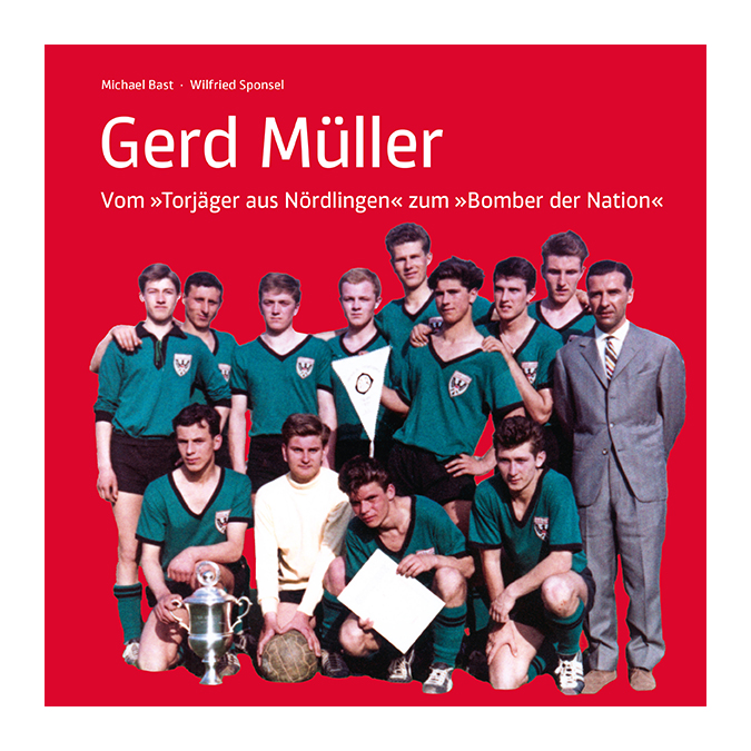 Bast Michael, Sponsel Wilfried - Gerd Müller