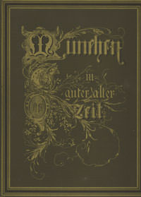 Regnet C. A. - München in guter alter Zeit