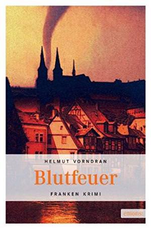Vorndran Helmut - Blutfeuer