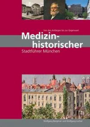 Burgmair Wolfgang, Locher Wolfgang - Medizinhistorischer Stadtführer München