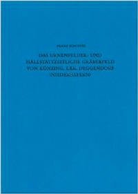 Schopper Franz - Das urnenfelder- und hallstattzeitliche Gräberfeld von Künzing