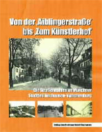  - Von der Aiblingerstraße bis Zum Künstlerhof