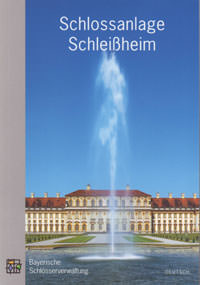 Bayerische Verwaltung der staatlichen Schlößer - Schlossanlage Schleißheim