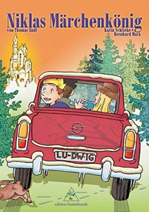 Endl Thomas, Schliehe Karin + Mark Bernhard (Illu.) - Niklas Märchenkönig