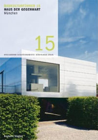 Baumeister Nicolette - Haus der Gegenwart