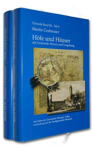 Grabmaier Martin - Höfe und Häuser