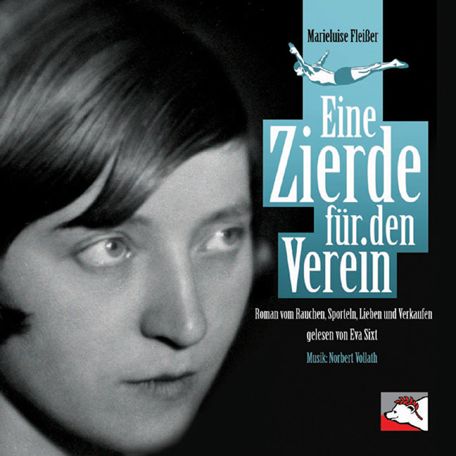 Marieluise Fleißer - Eine Zierde für den Verein