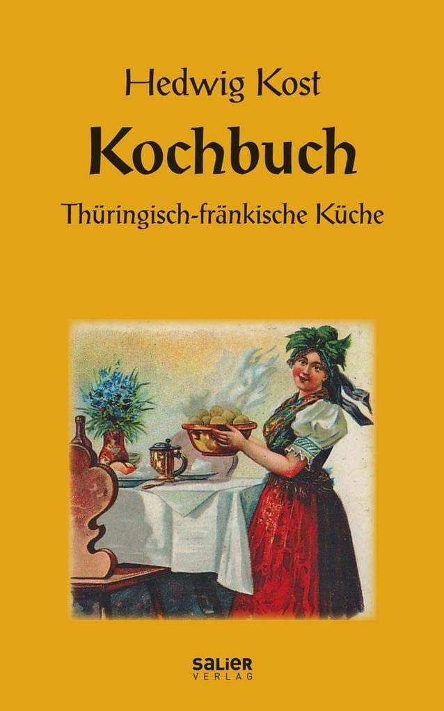 Kost Hedwig - Kochbuch