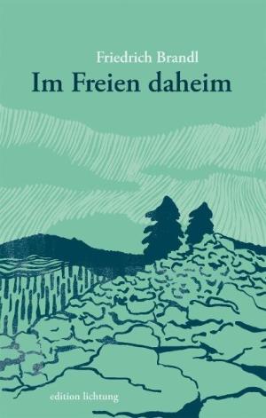 Brandl Friedrich - Im Freien daheim