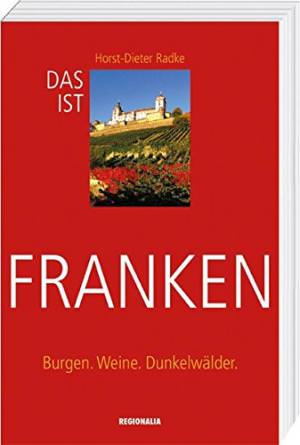 Radke Horst-Dieter - Das ist Franken
