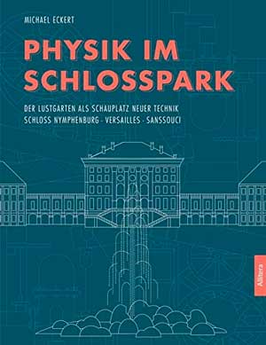 Eckert Michael - Physik im Schlosspark