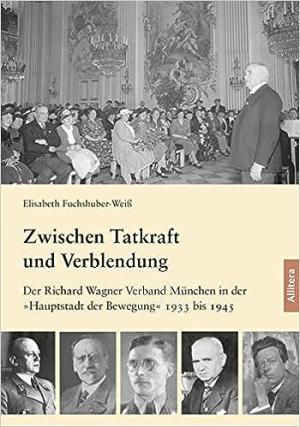 Fuchshuber-Weiß Elisabeth - Zwischen Tatkraft und Verblendung