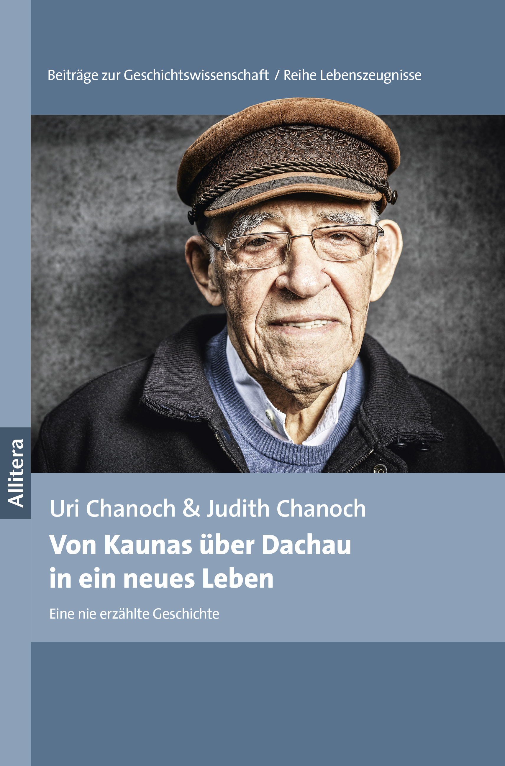 Chanoch Uri, Chanoch Judith - Von Kaunas über Dachau in ein neues Leben