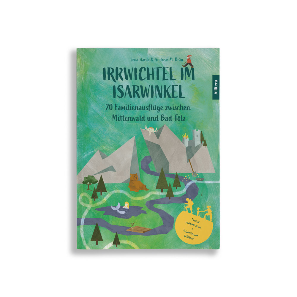 Havek, Lena; Bräu, Andreas M. - Irrwichtel im Isarwinkel