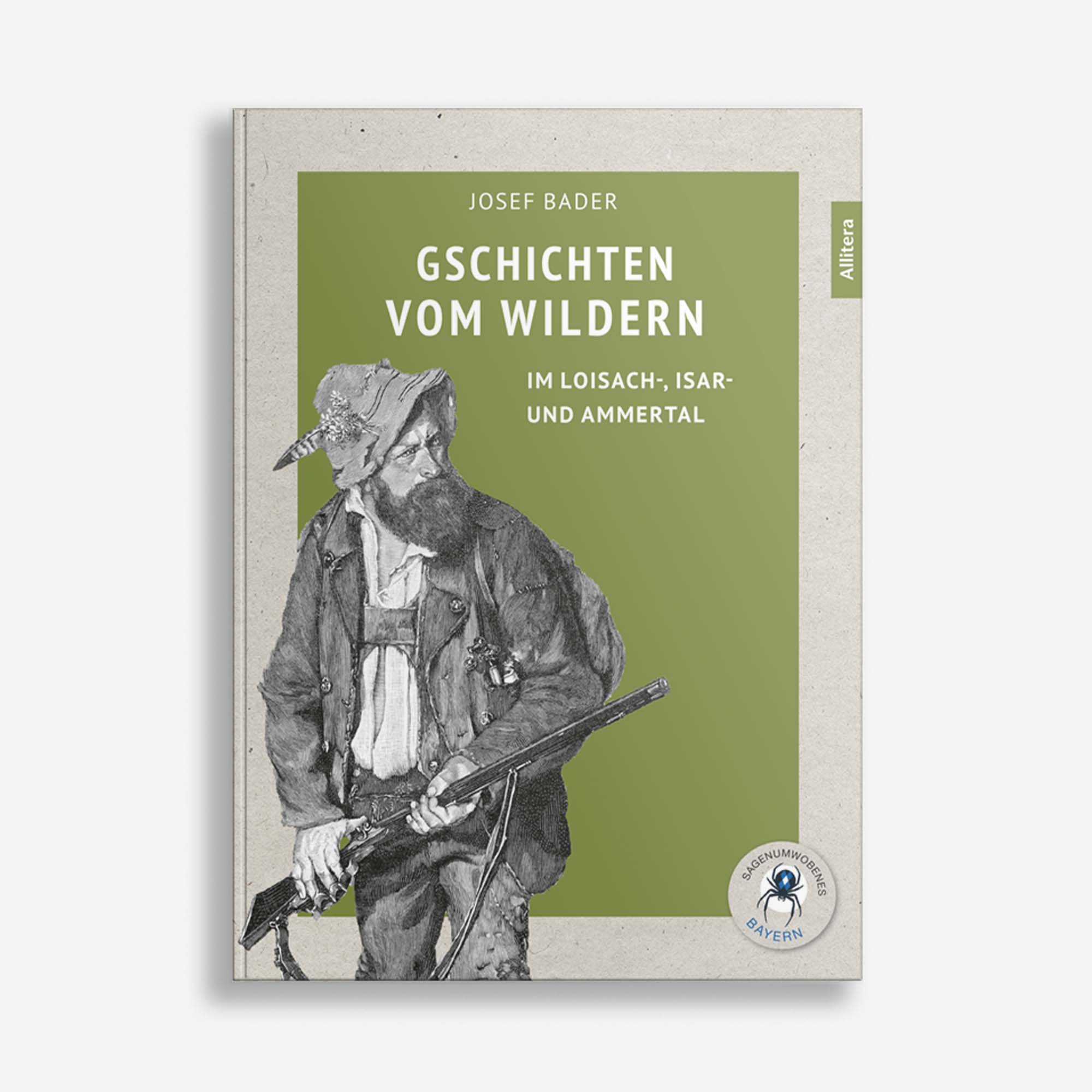 Bader, Josef - Gschichten vom Wildern