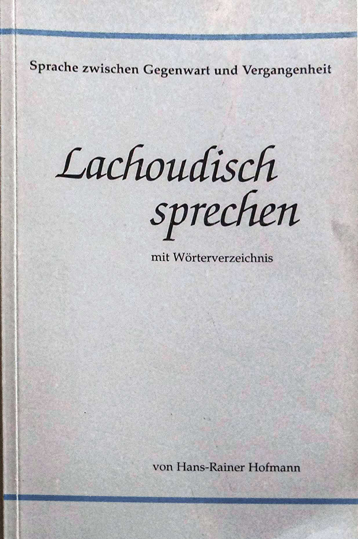 Hofmann Hans-Rainer - Lachoudisch sprechen