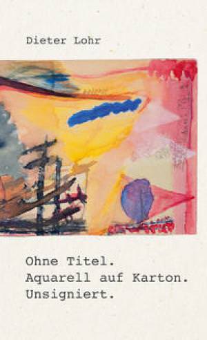 Lohr Dieter - Ohne Titel. Aquarell auf Karton. Unsigniert.