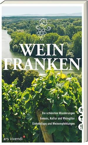 Dietrich, Nicole und Schmelke-Sachs, Antje - Weinfranken