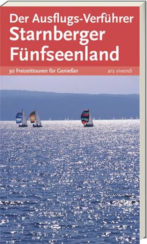 Geiss, Heide - Der Ausflugs-Verführer Starnberger Fünfseenland