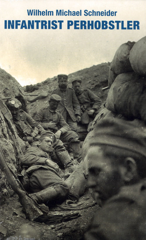 Schneider Wihelm Michael - Infantrist Perhobstler