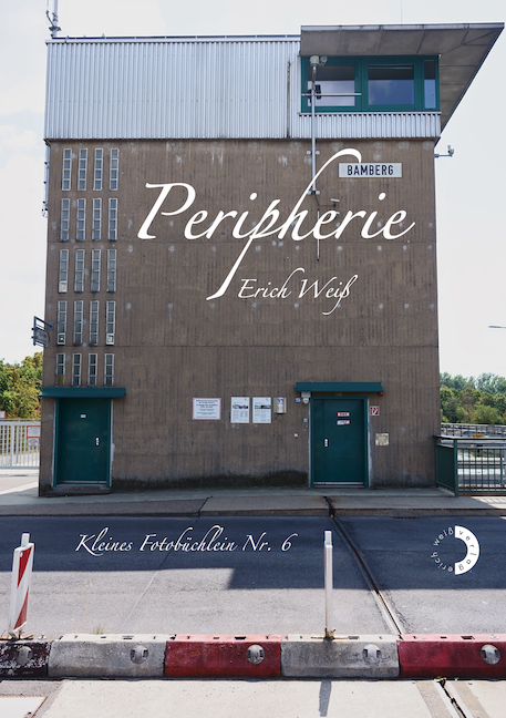 Erich Weiß - Bamberg Peripherie