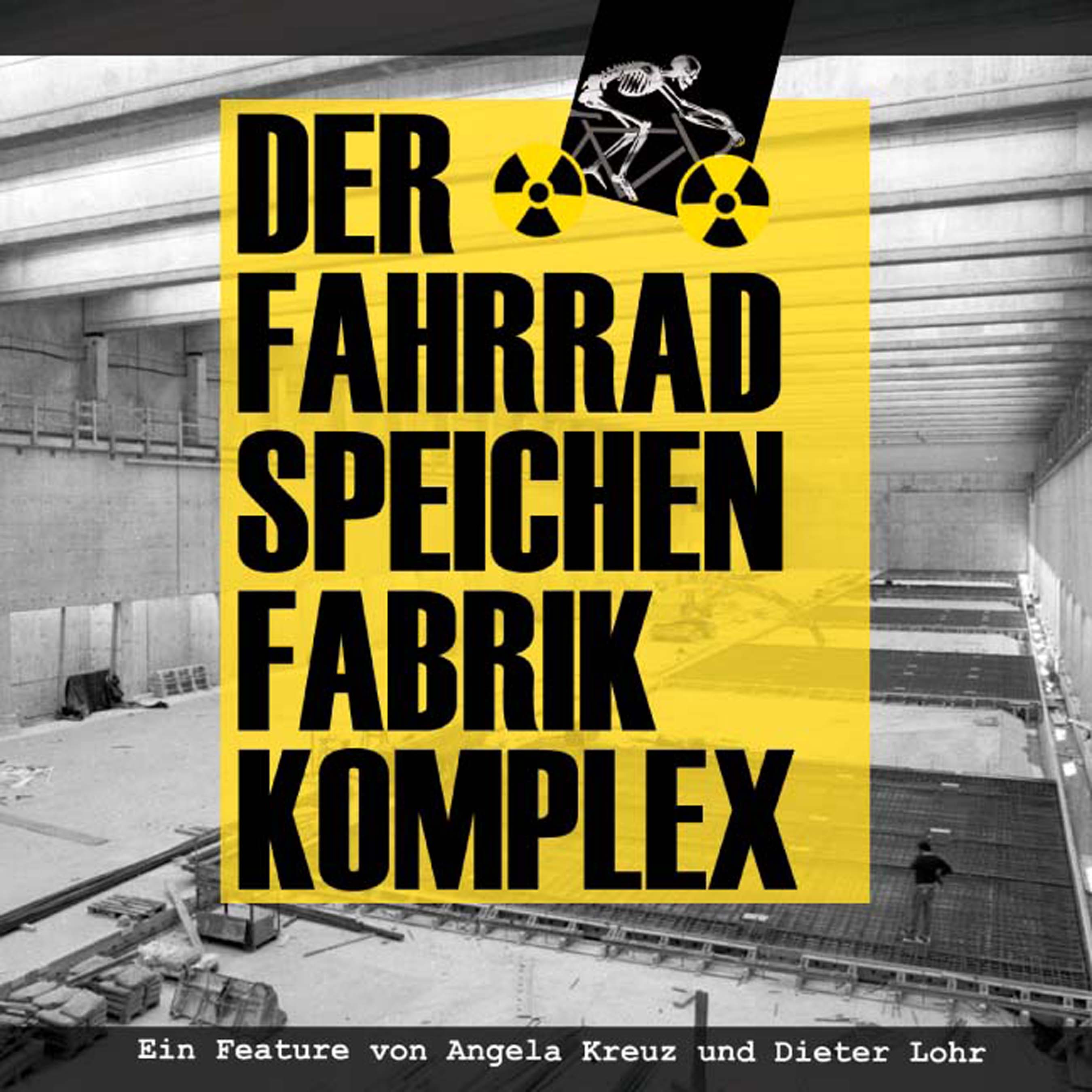  - Der Fahrradspeichenfabrikkomplex