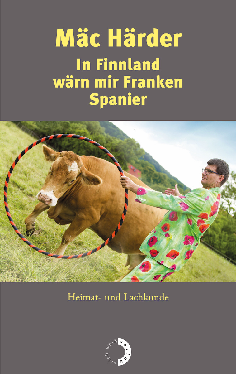 Härder Mäc - In Finnland wärn mir Franken Spanier