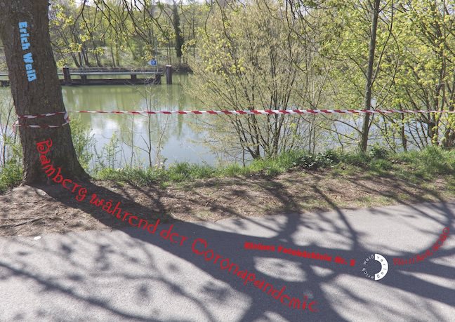 Weiß Erich - Bamberg während der Coronapandemie