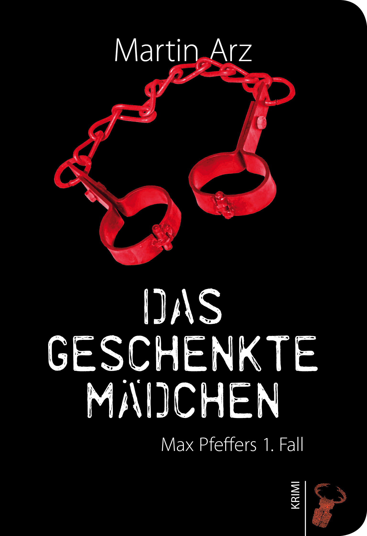 Arz Martin - Das geschenkte Mädchen