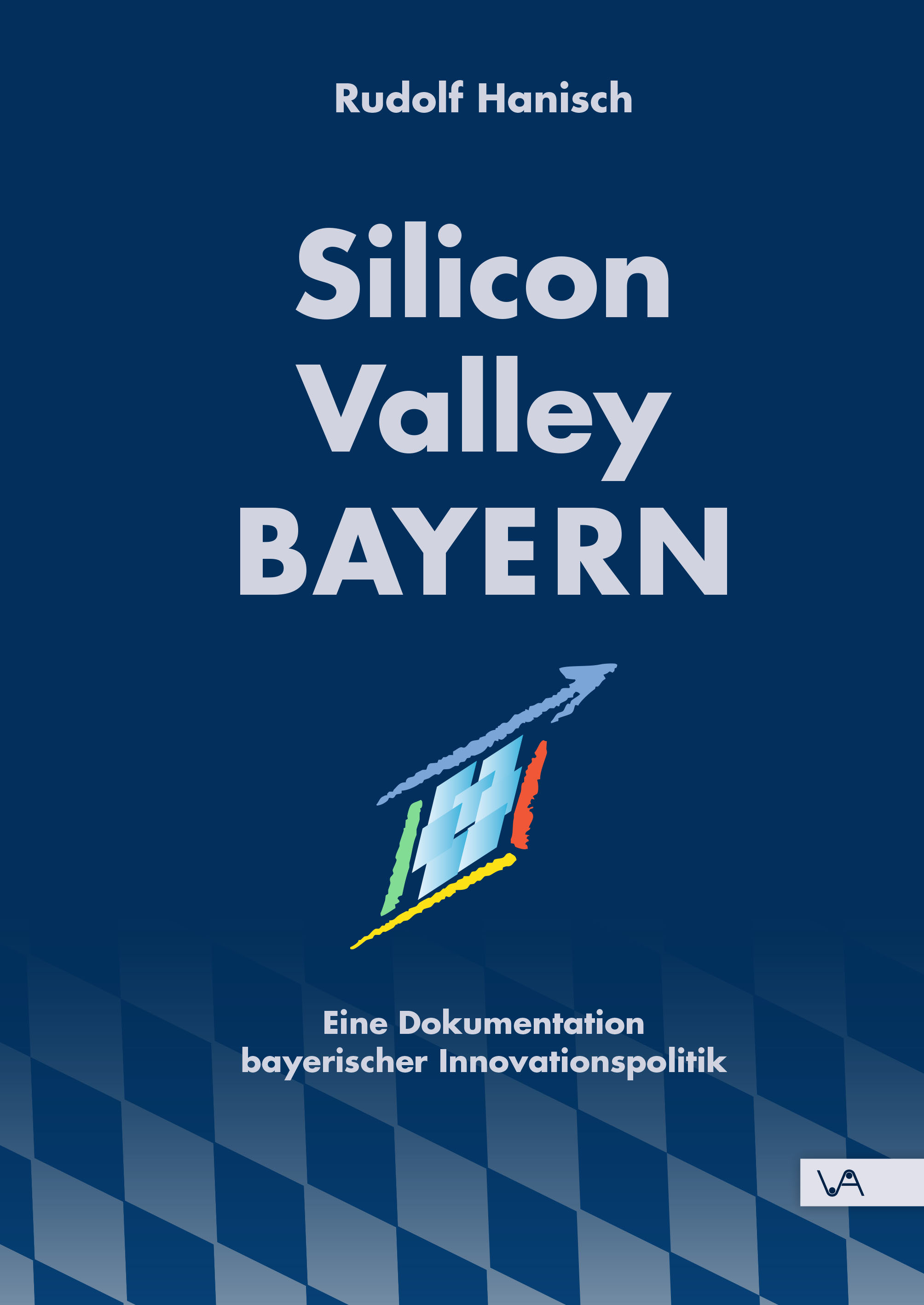 Rudolf Hanisch - Silicon Valley Bayern