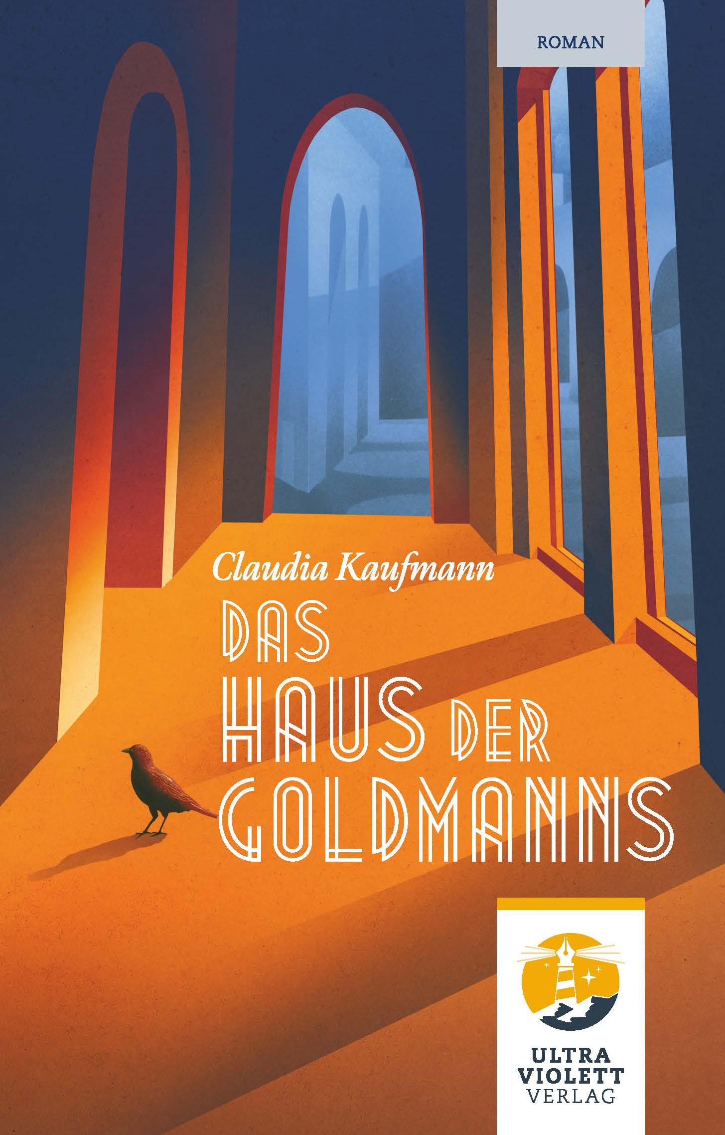 Kaufmann Claudia - Das Haus der Goldmanns