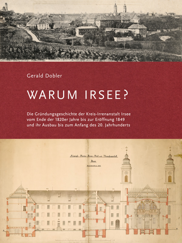 Dobler Gerald Dr. - Warum Irsee?