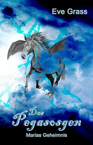 Grass Eva - Das Pegasosgen
