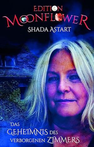 Astart Shada - Das Geheimnis des verborgenen Zimmers