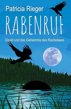 Rieger Patricia - Rabenruf