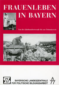 Krafft Sybille - Frauenleben in Bayern