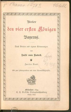 Kobell Luise von - Unter den vier ersten Königen Bayerns