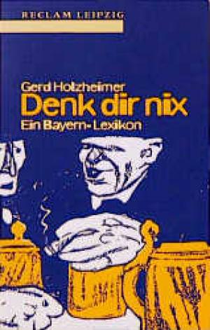 Holzheimer Gerd - Denk dir nix