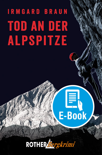 Braun Irmgard - Tod an der Alpspitze