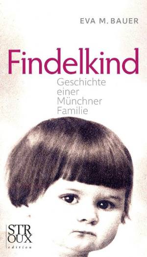 Bauer Eva M. - Findelkind