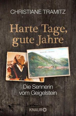 Tramitz Christiane - Harte Tage, gute Jahre