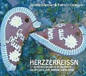 Ammer Reinhard, Giannuzzi Fabrizio - Herzzerreissn