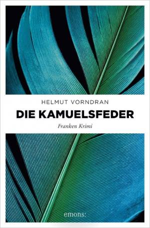 Vorndran Helmut - Die Kamuelsfeder