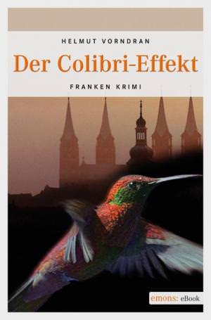 Vorndran Helmut - Der Colibri-Effekt