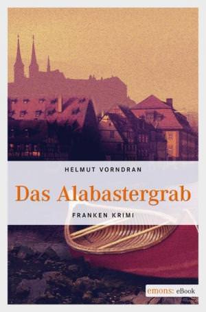 Vorndran Helmut - Das Alabastergrab