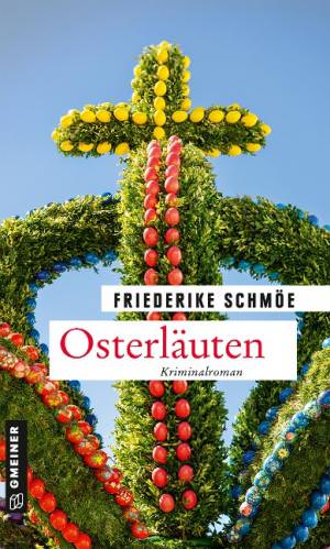 Schmöe Friederike - Osterläuten
